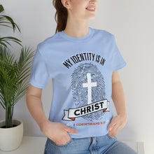 Load image into Gallery viewer, My Identity is in Christ! T-shirt | Unisex Short Sleeve
